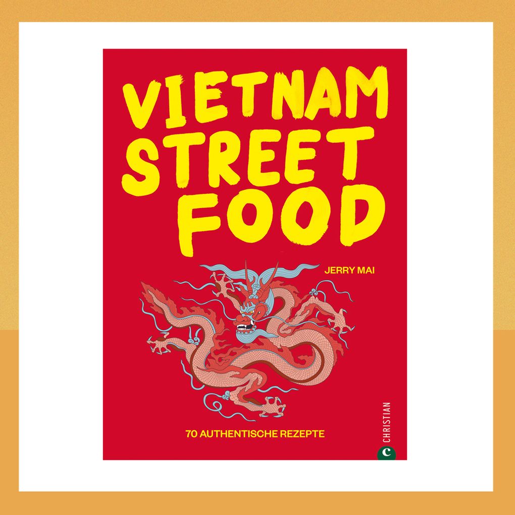 Geniales Kochbuch mit vietnamesischen Rezepten Geniales Kochbuch mit vietnamesischen Rezepten