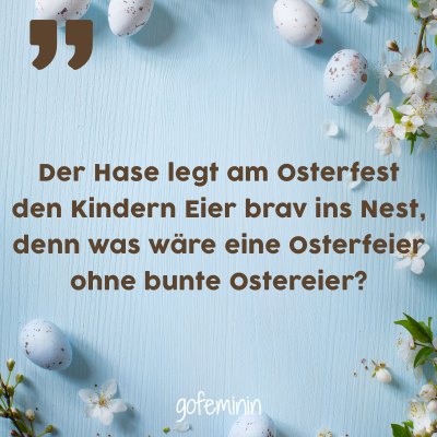 Die schönsten Ostersprüche Die schönsten Ostersprüche