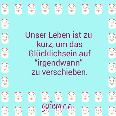 Die schönsten Sprüche über das Glück